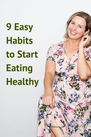 9 habits to start eating healthy